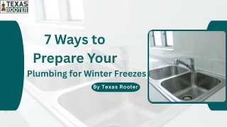 7 Ways to Prepare Your Plumbing for Winter Freezes