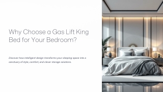 Why choose a Gas Lift King Bed for your bedroom