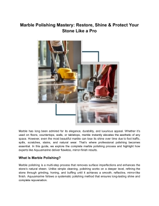 Marble Polishing Mastery_ Restore, Shine & Protect Your Stone Like a Pro