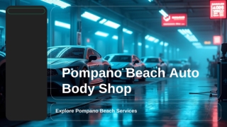 Best Pompano Beach Auto Body Shop for Quality Repairs