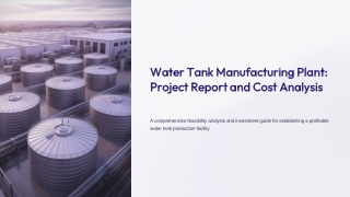 Water Tank Project Report PPT: Setup & Financials