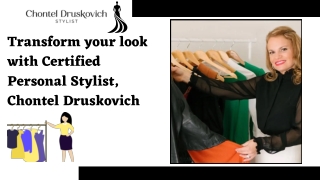 One Hour Personal Styling Session – Chontel Druskovich Stylist