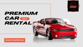 Infinite Car Rentals – Premium & Reliable Car Rental Services in Cyprus