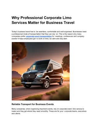 Why Professional Corporate Limo Services Matter for Business Travel