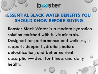 Essential Black Water Benefits