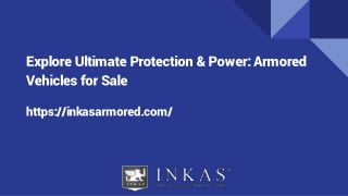 Explore Ultimate Protection & Power_ Armored Vehicles for Sale