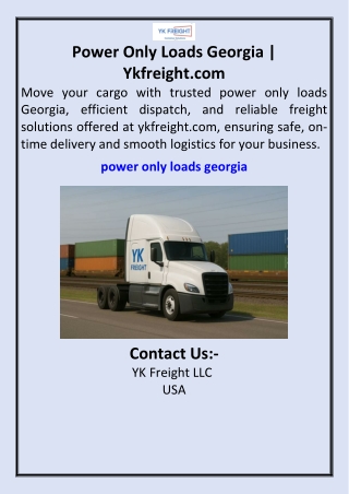 Power Only Loads Georgia Ykfreight.com