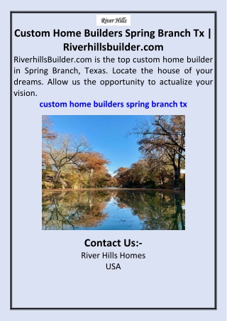 Custom Home Builders Spring Branch Tx  Riverhillsbuilder.com