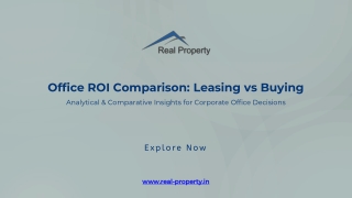 Office ROI Comparison Leasing vs Buying_Real _Property.pptx