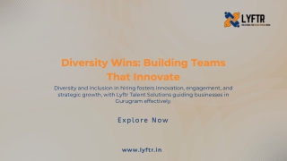 Diversity Wins Building Teams That Innovate- Lyftr talent solutions