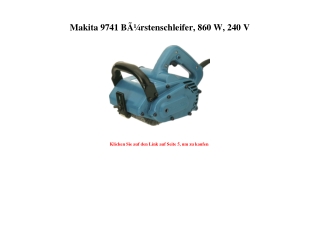 7255 Makita 9741 BÃƒÂ¼rstenschleifer  860 W  240 V