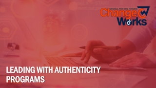 Leading with Authenticity (Change Works Thailand)