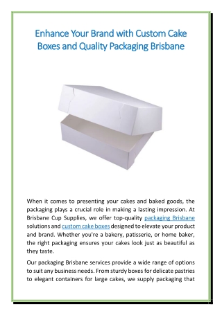 Enhance Your Brand with Custom Cake Boxes and Quality Packaging Brisbane