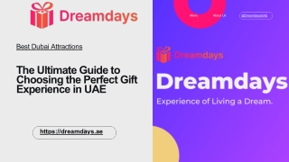 The Ultimate Guide to Choosing the Perfect Gift Experience in UAE