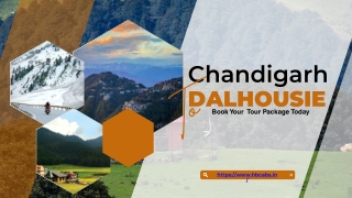 ✨ Chandigarh to Dalhousie Tour Package – Smooth, Safe & Scenic Rides with H&B Ca