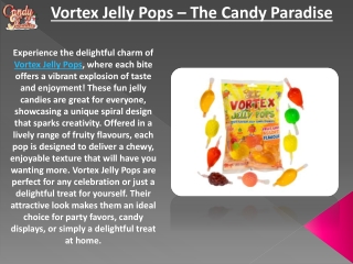 vortex jelly pop ppt