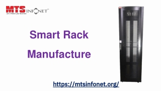 Smart Rack Manufacture- MTS Infonet