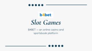 Slot Games - B4bet