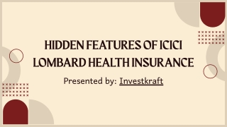 Hidden Features of ICICI Lombard Health Insurance