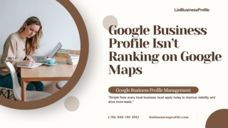 Why Your Google Business Profile Isn’t Ranking on Google Maps