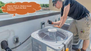 Classic HVAC vs. Modern Zoned Systems: What’s the Real Difference?