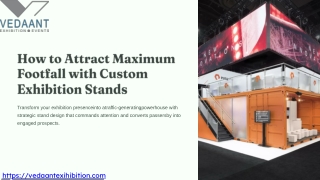How-to-Attract-Maximum-Footfall-with-Custom-Exhibition-Stands.pptx.pdf