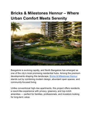 Bricks & Milestones Hennur – Modern Living & Open-Space Luxury in North Bangalor