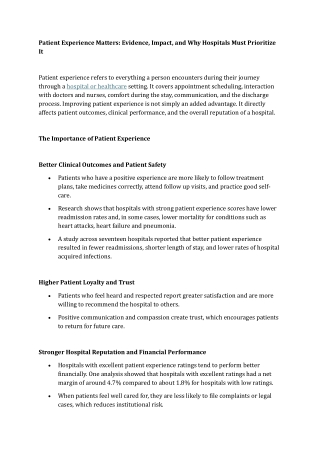 Patient Experience Matters Evidence, Impact, and Why Hospitals Must Prioritize It