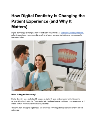 How Digital Dentistry Is Changing the Patient Experience (and Why It Matters)