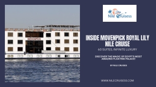 Inside Movenpick Royal Lily Nile Cruise: 60 Suites, Infinite Luxury