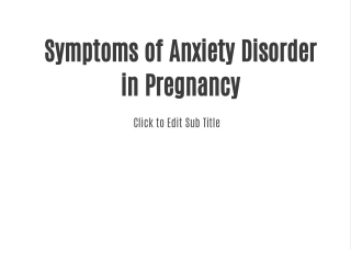 Symptoms of Anxiety Disorder in Pregnancy