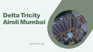 Delta Tricity Airoli Mumbai
