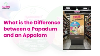 What is the Difference Between a Papadum and an Appalam