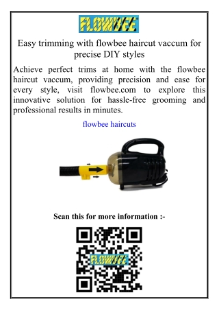 Easy trimming with flowbee haircut vaccum for precise DIY styles