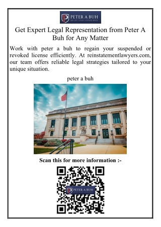 Get Expert Legal Representation from Peter A Buh for Any Matter