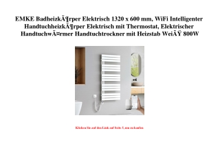 0740 EMKE BadheizkÃƒÂ¶rper Elektrisch 1320 x 600 mm  WiFi Intelligenter HandtuchheizkÃƒÂ¶rper Elektrisch