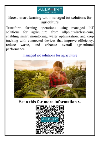 Boost smart farming with managed iot solutions for agriculture