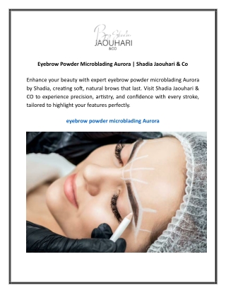 Eyebrow Powder Microblading Aurora Shadia Jaouhari & Co