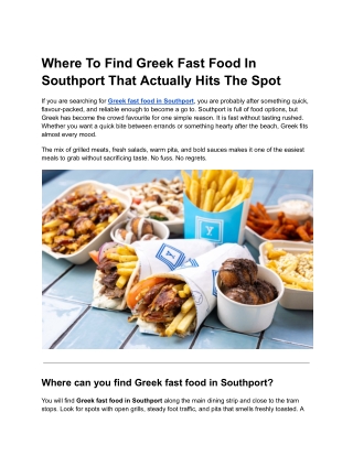 Where To Find Greek Fast Food In Southport That Actually Hits The Spot