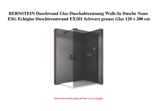 6741 BERNSTEIN Duschwand Glas Duschabtrennung Walk-In Dusche Nano ESG Echtglas Duschtrennwand EX101 Schw