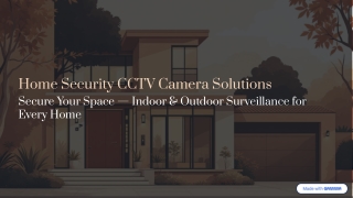 Comprehensive Home Security CCTV Solutions