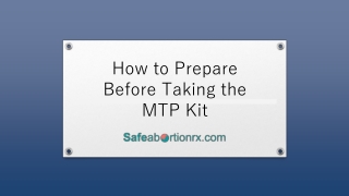 How to Prepare Before Taking the MTP Kit