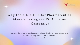 Why India Is a Hub for Pharmaceutical Manufacturing and PCD Pharma Companies?