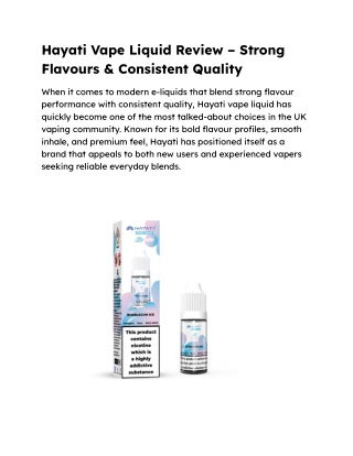 Hayati Vape Liquid Review – Strong Flavours & Consistent Quality