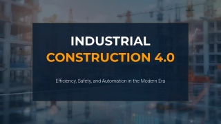 Industrial Construction 4.0