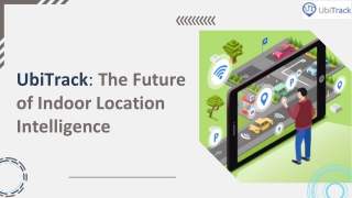 UbiTrack The Future of Indoor Location Intelligence