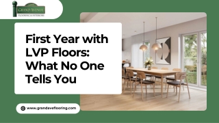 First Year with LVP Floors: What No One Tells You