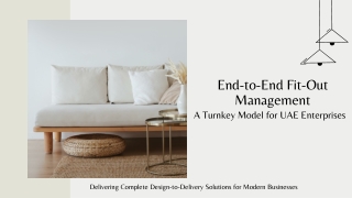 “End-to-End Fit-Out Management A Turnkey Model for UAE Enterprises”