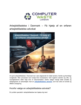 Arbejdstilladelse i Danmark – Få hjælp af en erfaren arbejdstilladelse advokat