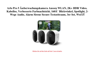 5348 Arlo Pro 5 ÃƒÂœberwachungskamera Aussen WLAN  2K  HDR Video  Kabellos  Verbesserte Farbnachtsicht